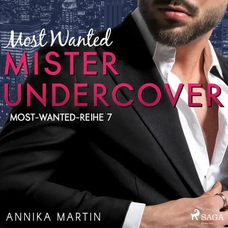 Most Wanted Mister Undercover (Most-Wanted-Reihe 7) af Annika Martin
