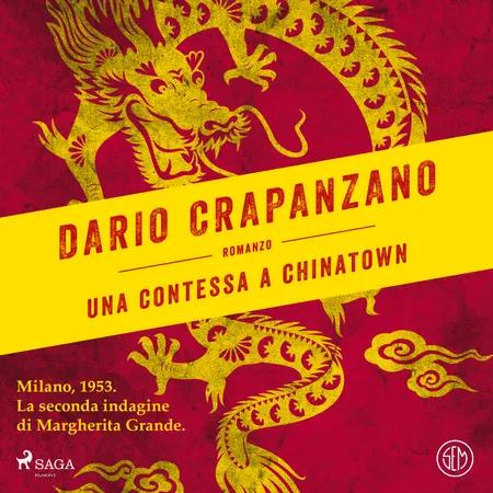 Una contessa a Chinatown af Dario Crapanzano