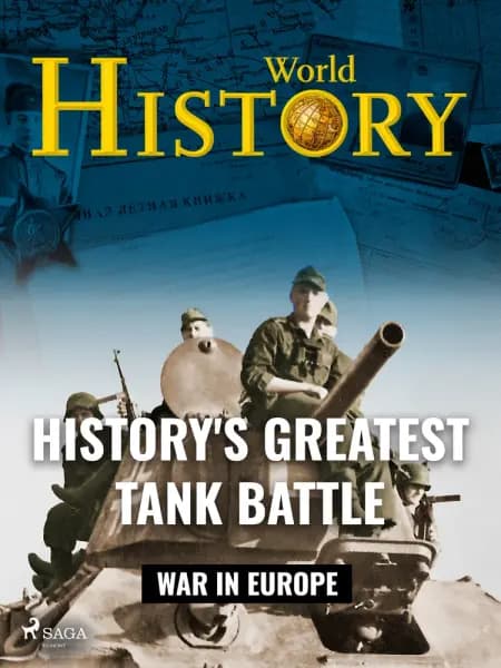 History's Greatest Tank Battle af World History