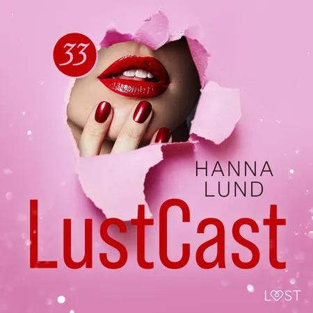 LustCast: Växthuset af Hanna Lund