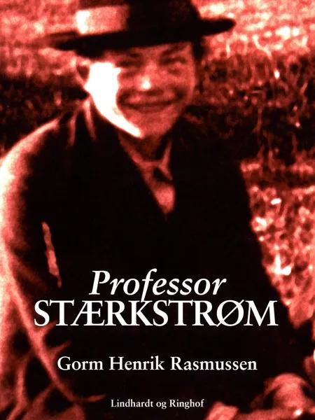 Professor Stærkstrøm af Gorm Henrik Rasmussen
