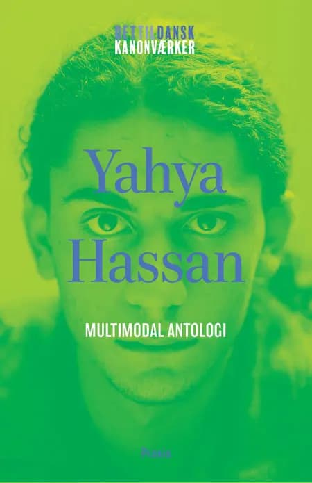 Yahya Hassan: Multimodal antologi af Yahya Hassan