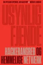 Usynlig fjende af Ida Nyegård Espersen, Jan Kaastrup og Michael Sjøberg