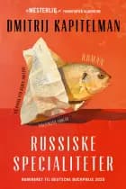 Russiske specialiteter af Dmitrij Kapitelman