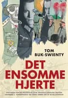 Det ensomme hjerte af Tom Buk-Swienty