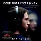 Døde piger lyver ikke af Jay Asher