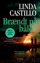 Brændt på bålet af Linda Castillo