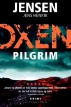 OXEN - Pilgrim af Jens Henrik Jensen