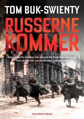 Russerne kommer af Tom Buk-Swienty