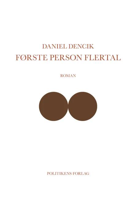 Første person flertal af Daniel Dencik