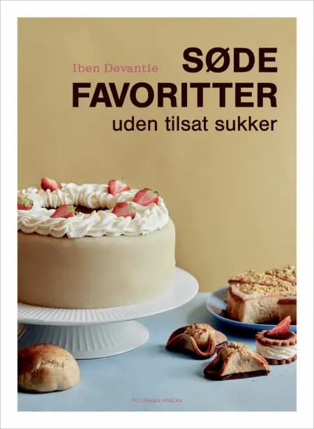 Søde favoritter uden tilsat sukker af Iben Devantie