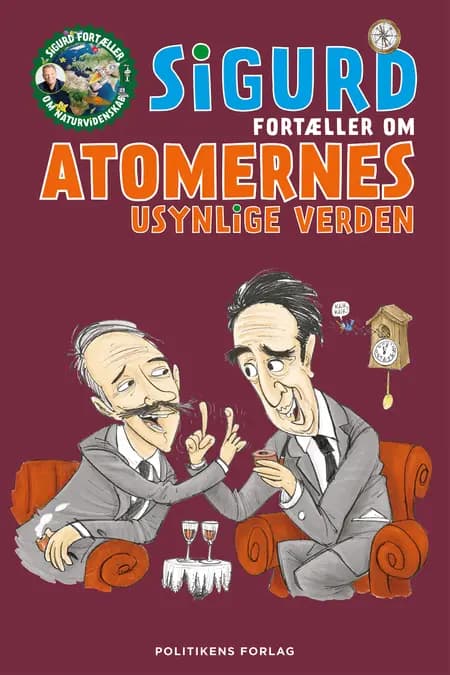Sigurd fortæller om atomernes usynlige verden af Sigurd Barrett