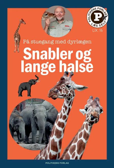 Snabler og lange halse - læs selv-serie af Carsten Grøndahl