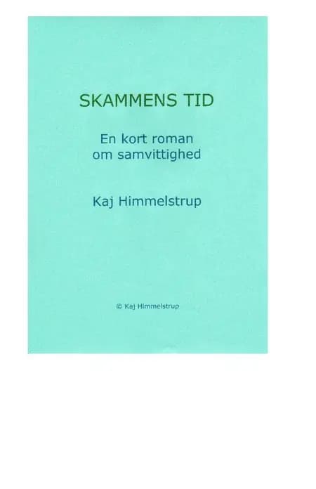 Skammens tid af Kaj Himmelstrup