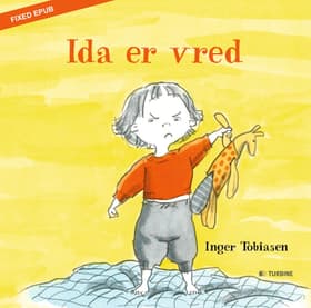Ida er vred af Inger Tobiasen