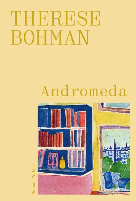 Andromeda af Therese Bohman