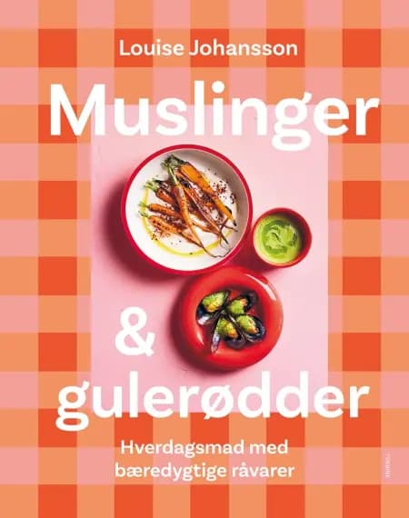 Muslinger & gulerødder af Louise Johansson