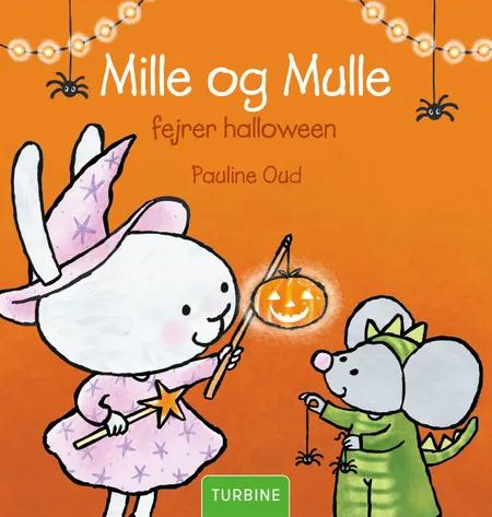 Mille og Mulle fejrer halloween af Pauline Oud