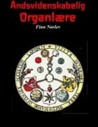 Åndsvidenskabelig organlære af Finn Nørlev