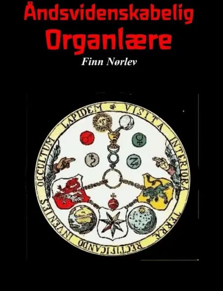 Åndsvidenskabelig organlære af Finn Nørlev