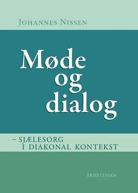Møde og dialog af Johannes Nissen