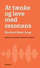At tænke og leve med resonans af Red. Lene Tagggard og Henrik Brandt-Pedersen