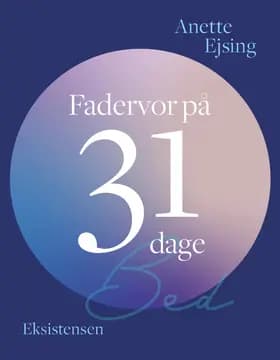 Fadervor på 31 dage af Anette Ejsing