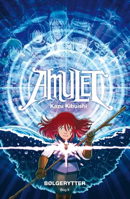 Amulet 9: Bølgerytter af Kazu Kibuishi