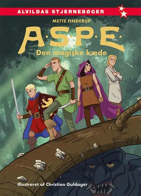 A.S.P.E.: Den magiske kæde af Mette Finderup