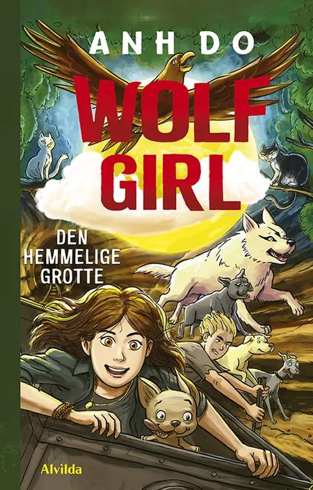 Wolf Girl 3: Den hemmelige grotte af Anh Do