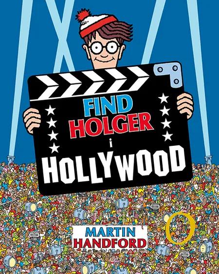 Find Holger i Hollywood af Martin Handford