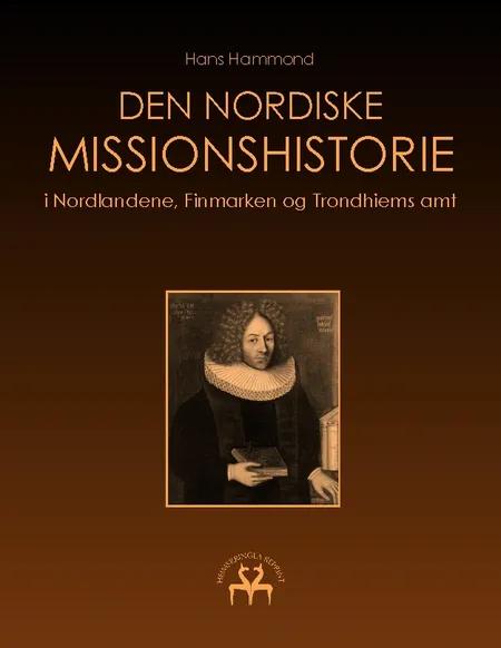Den nordiske missionshistorie af Hans Hammond