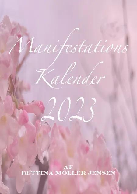 Manifestationskalender 2023 af Bettina Møller Jensen