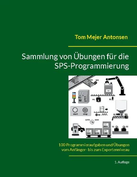 Sammlung von Übungen für die SPS-Programmierung af Tom Mejer Antonsen