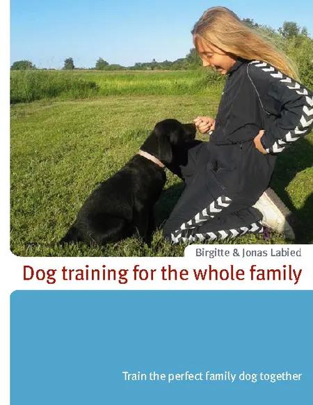 Dog training for the whole family af Jonas Labied