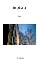 En tid lang af Hanne Holck