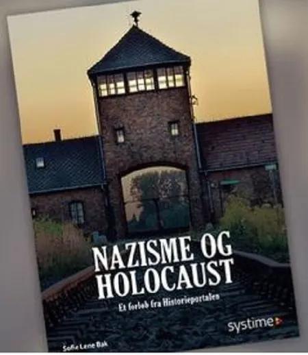Nazisme og Holocaust af Sofie Lene Bak