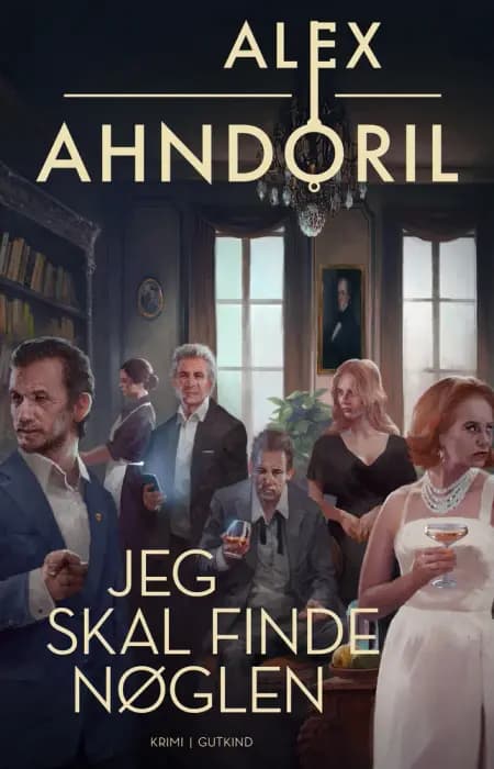 Jeg skal finde nøglen af Alex Ahndoril