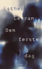 Den første dag af Esther Leuran