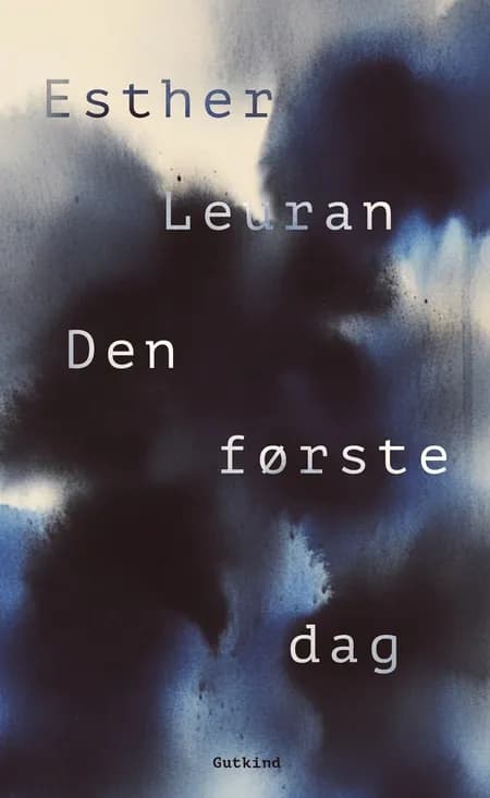 Den første dag af Esther Leuran