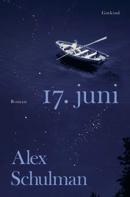 17. juni af Alex Schulman