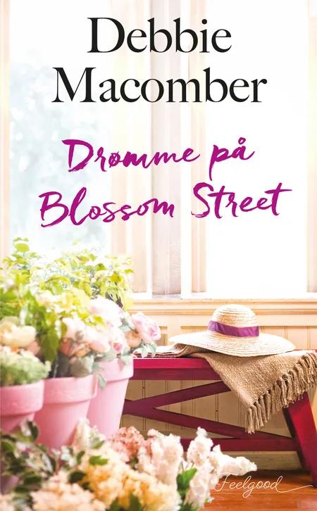 Drømme på Blossom Street af Debbie Macomber