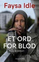 Et ord for blod af Faysa Idle, Theodor Lundgren og Daniel Fridell