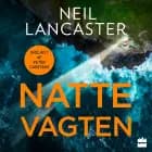Nattevagten af Neil Lancaster