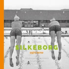 Silkeborg 1970’erne af Lis Thavlov