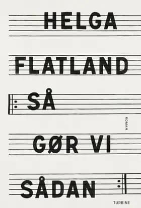 Så gør vi sådan af Helga Flatland