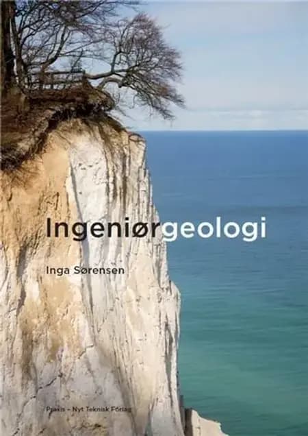 Ingeniørgeologi af Inga Sørensen