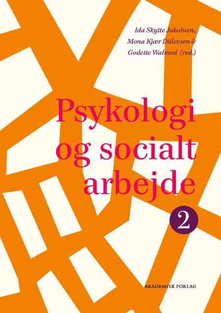 Psykologi og socialt arbejde 2 af Ida Skytte Jakobsen