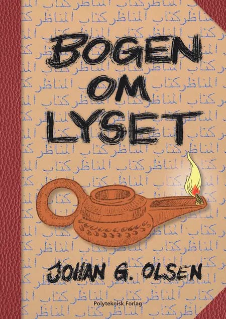 Bogen om lyset af Johan G. Olsen