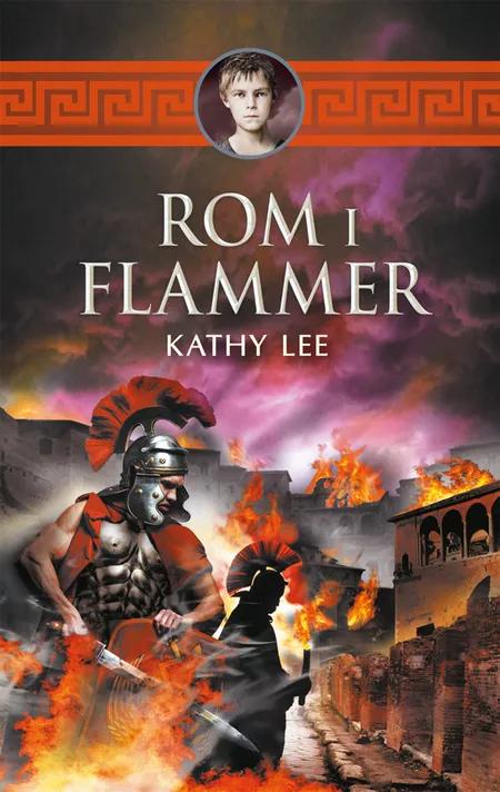Rom i flammer af Kathy Lee